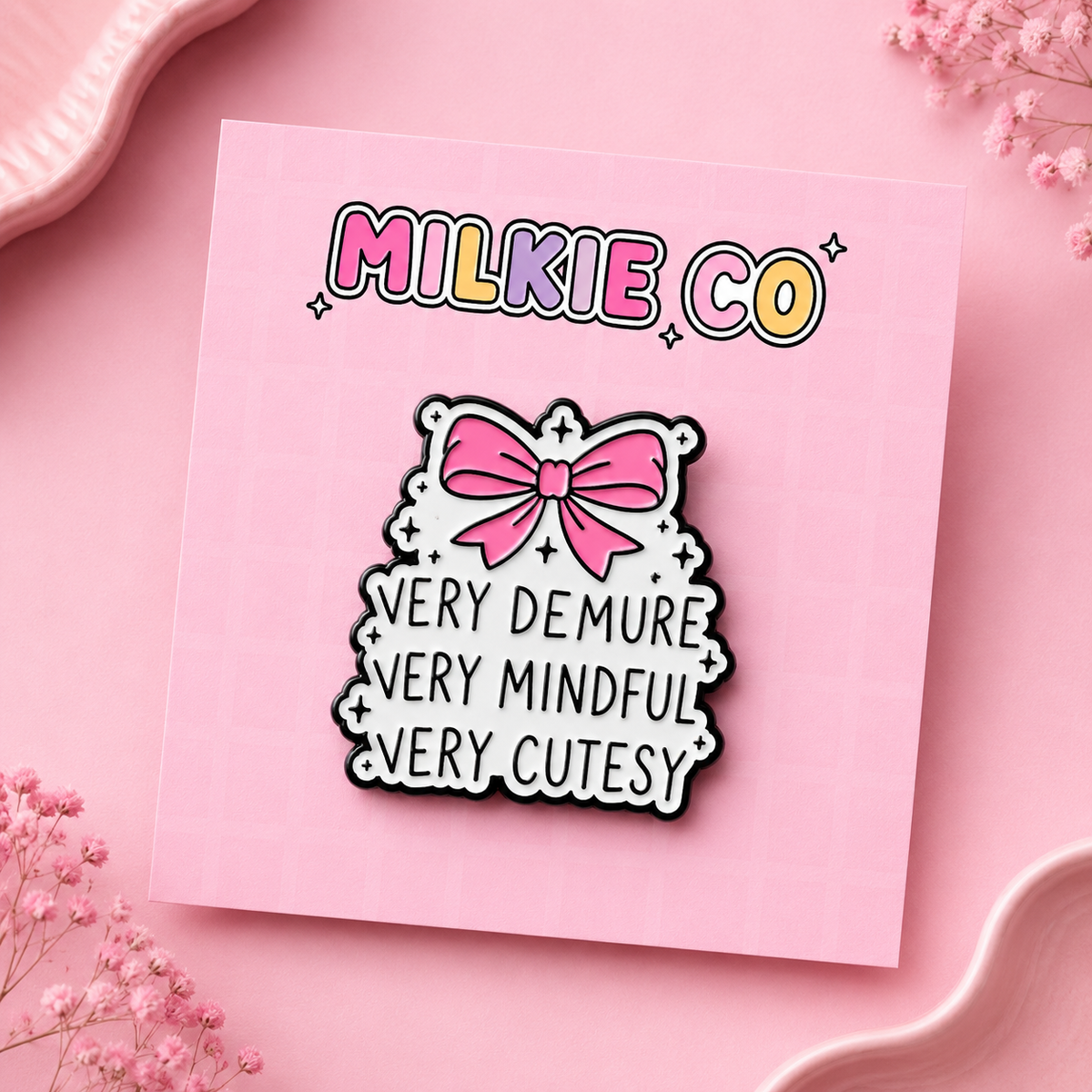 'Very Demure' Enamel Pin