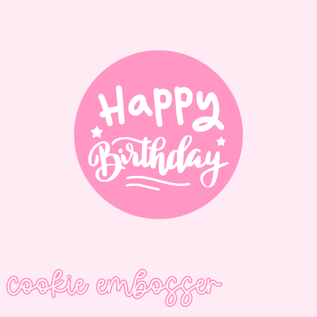 "Happy Birthday" Cookie Embosser