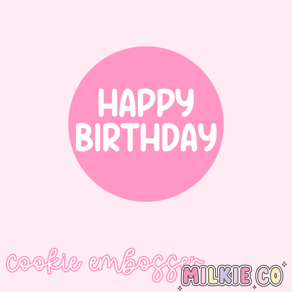 Basic ’Happy Birthday’ Cookie Embosser