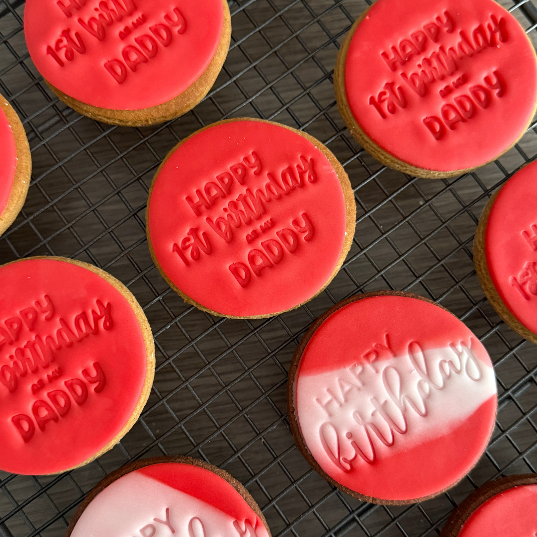 "Happy 1st Birthday as My Daddy" Cookie Embosser