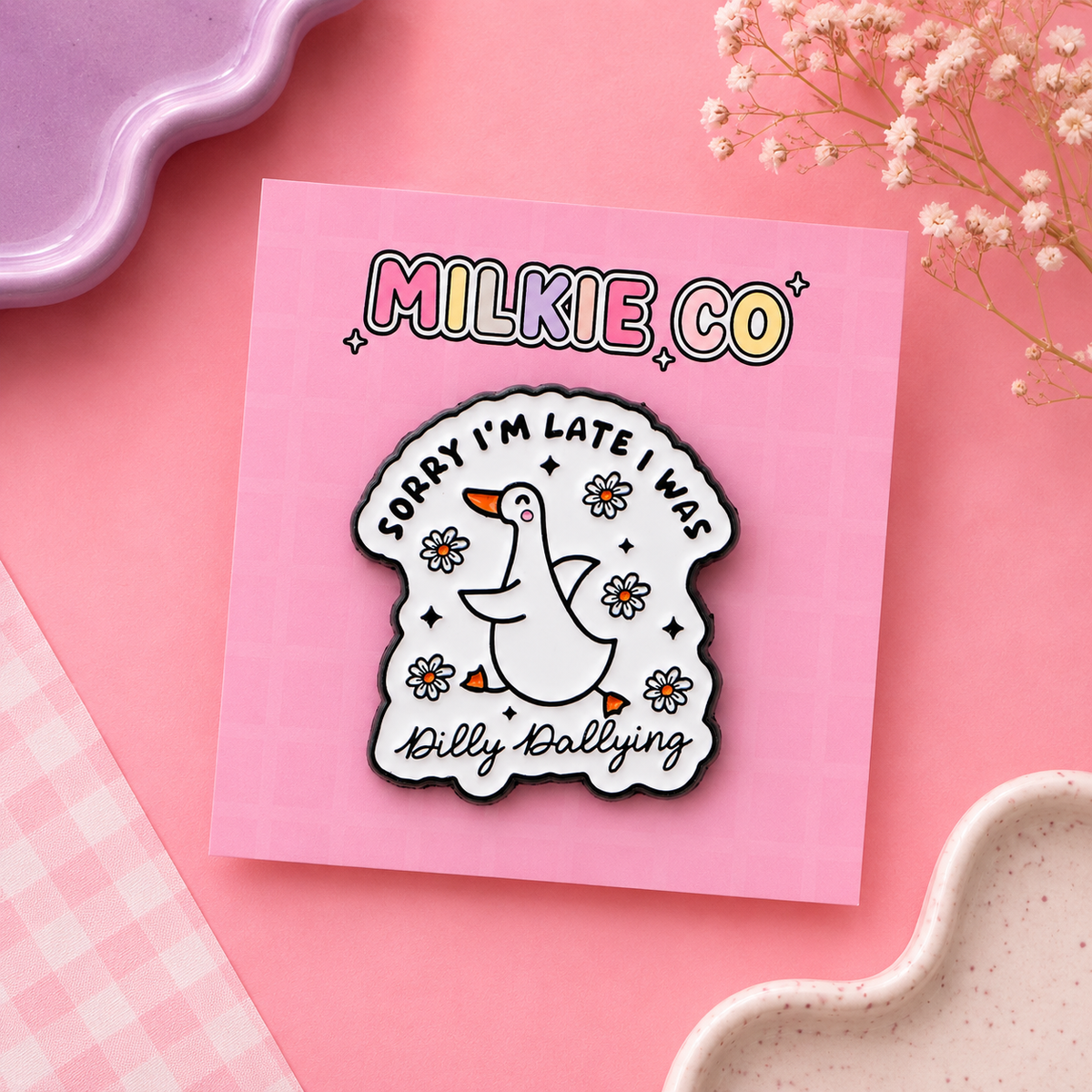 'Dilly Dallying' Enamel Pin