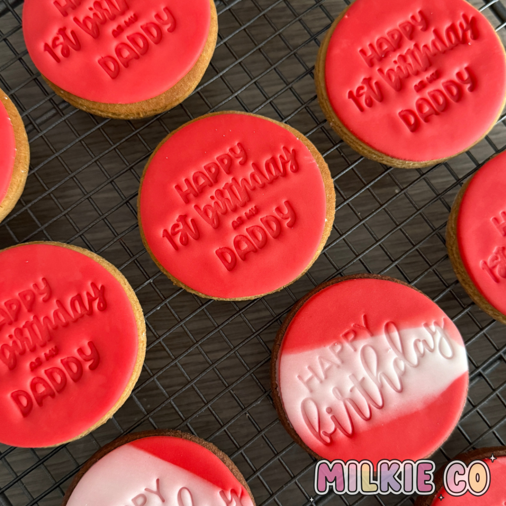 ’Happy 1st Birthday as My Daddy’ Cookie Embosser