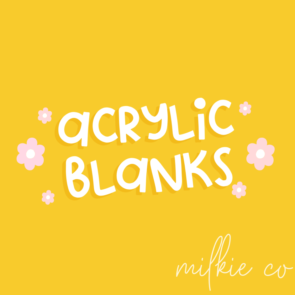 Misc Acrylic Blanks