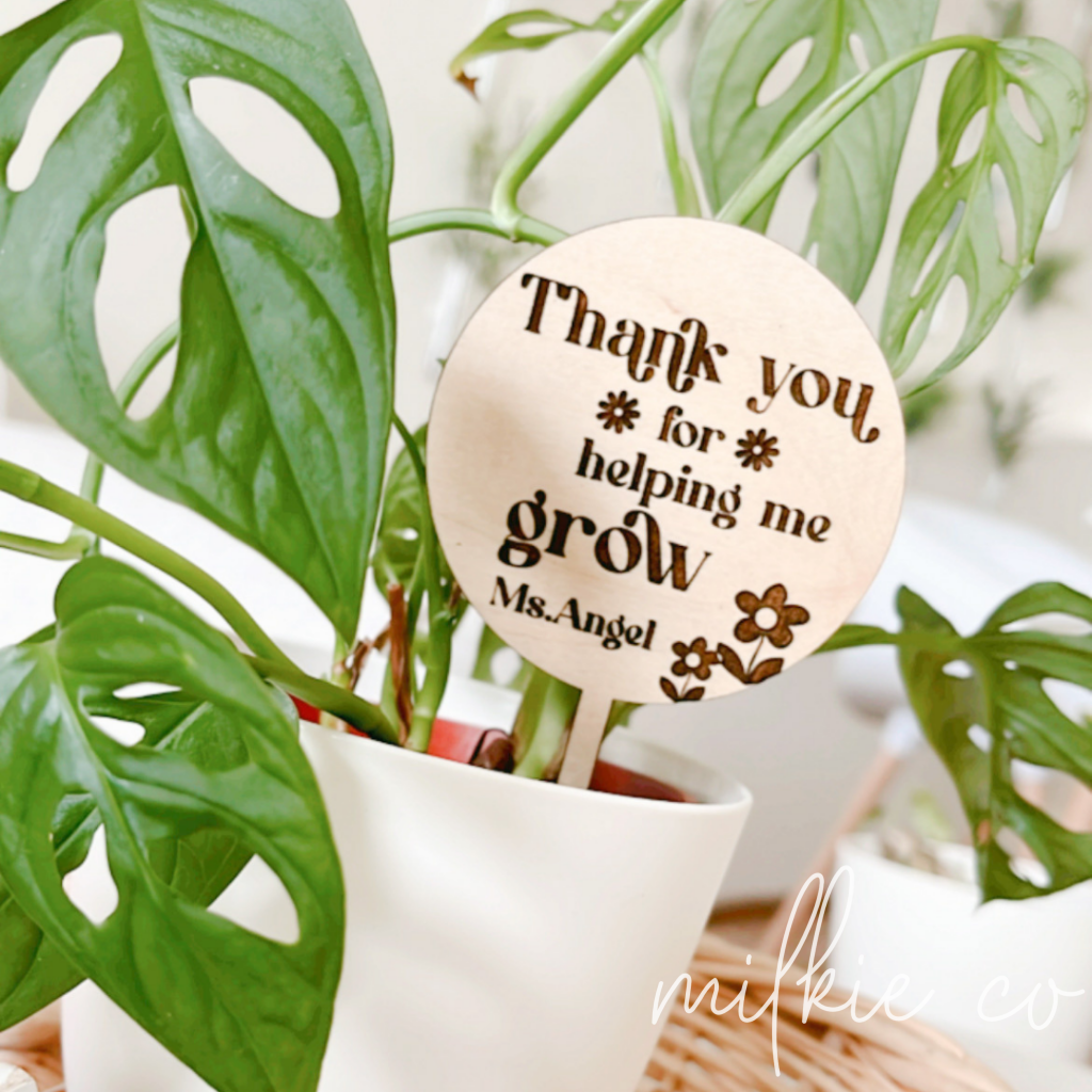 Planter Stick: Thank You For Helping Me Grow (2023 Style)